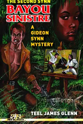 The Second Synn: Bayou Sinistre: A Gideon Synn Mystery poster