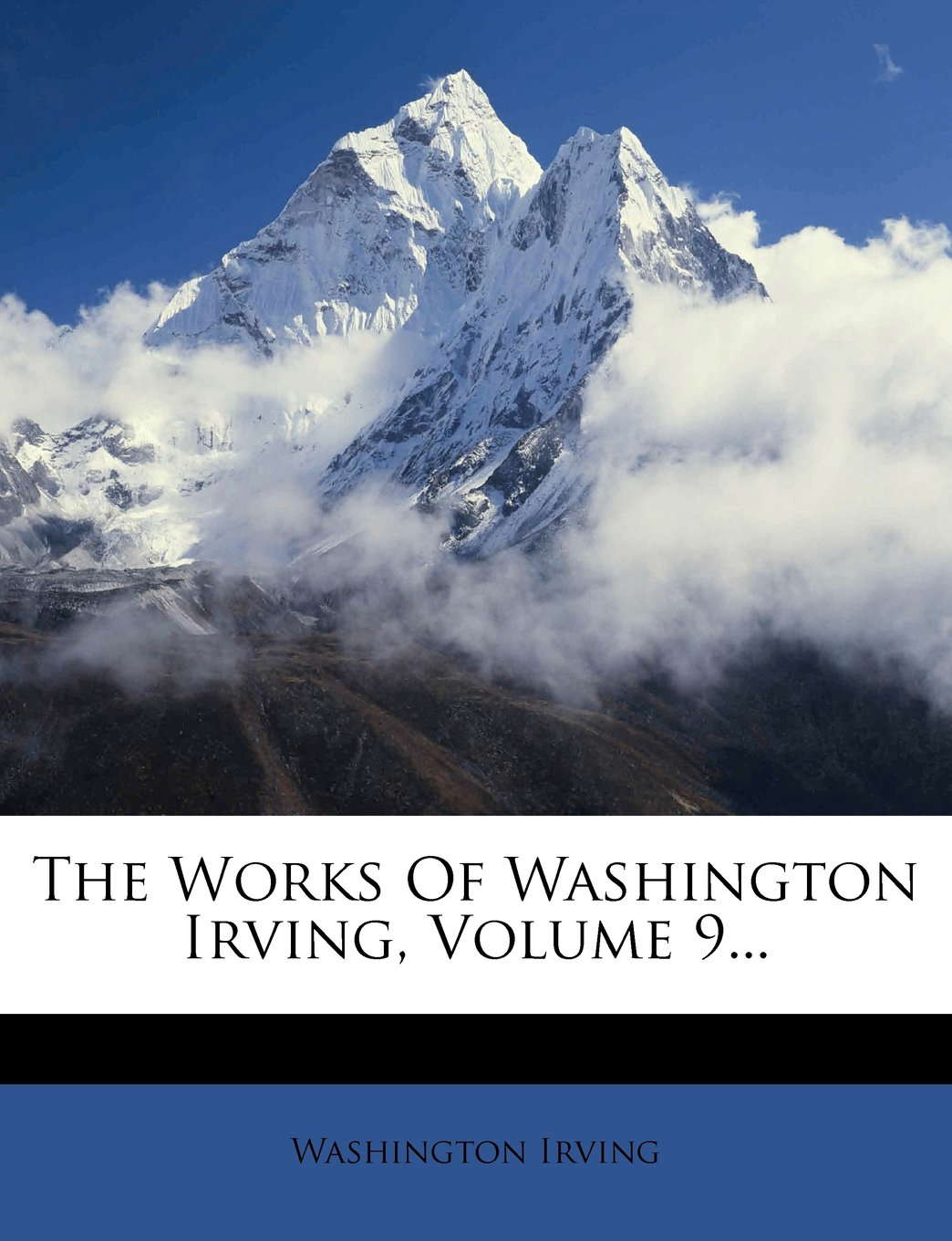 The Works Of Washington Irving, Volume 9... poster