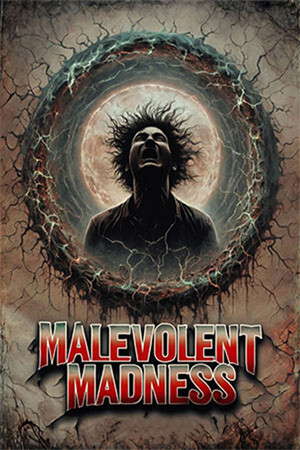 Malevolent Madness poster