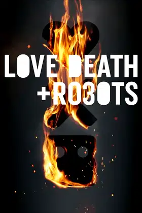 Love, Death & Robots poster