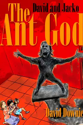 David and Jacko: The Ant God poster