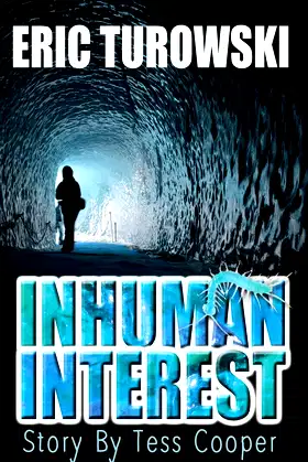Inhuman Interest (Story by Tess Cooper) poster