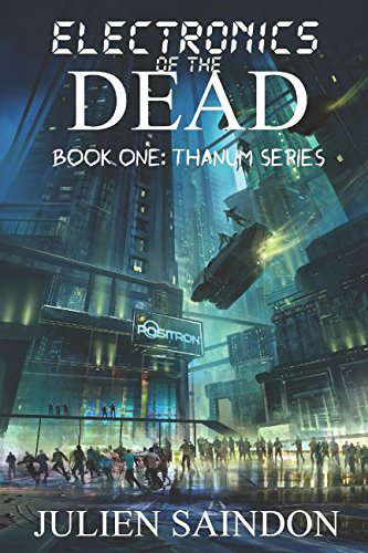 Electronics of the Dead (Thanum Series) poster