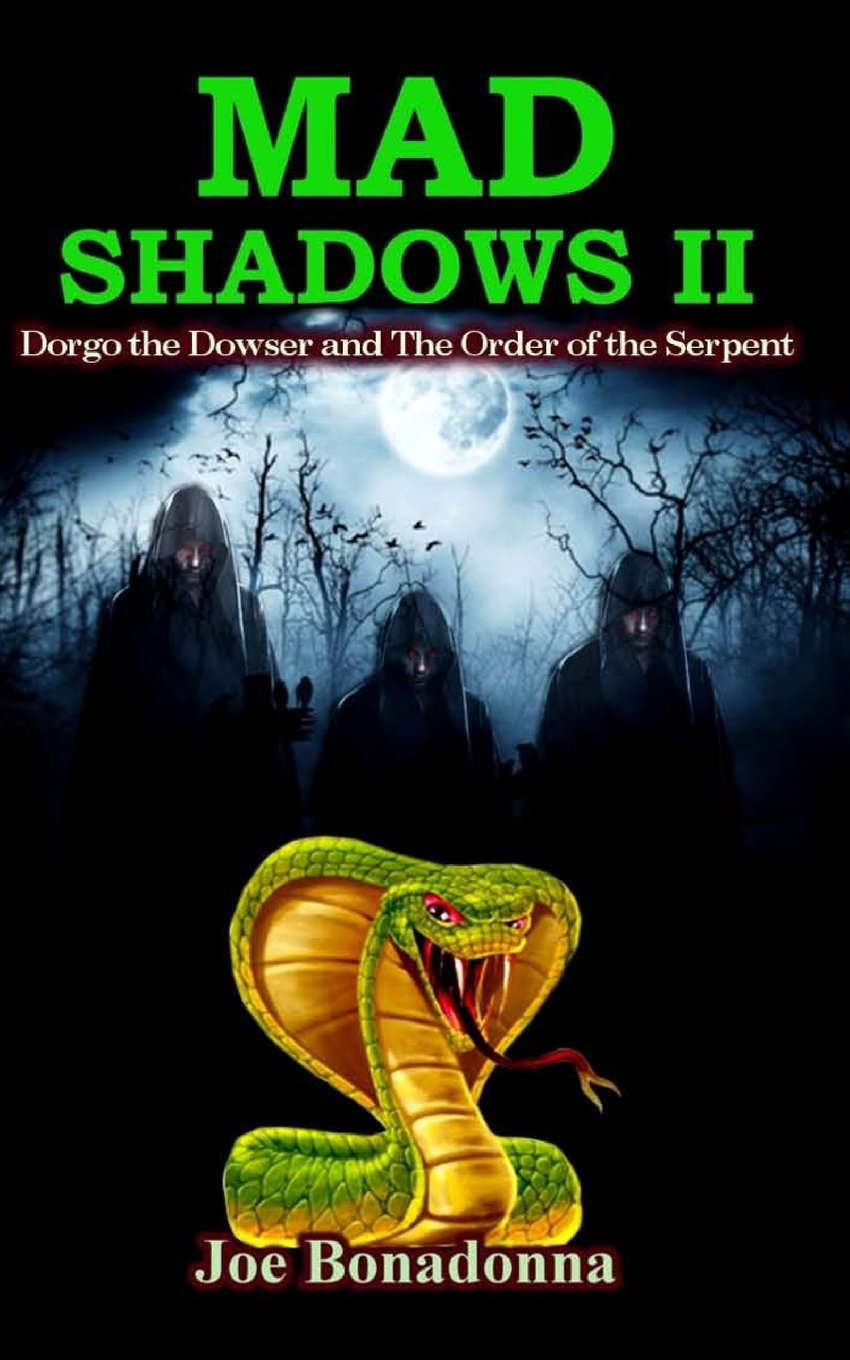 Mad Shadows II: Dorgo the Dowser and The Order of the Serpent poster
