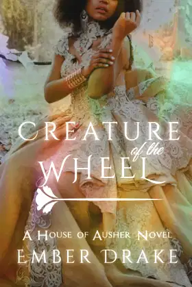 Creature of the Wheel (House of Ausher) poster