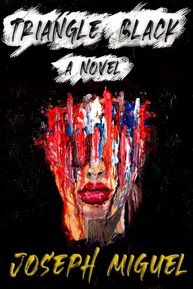 Triangle Black: A Novel poster