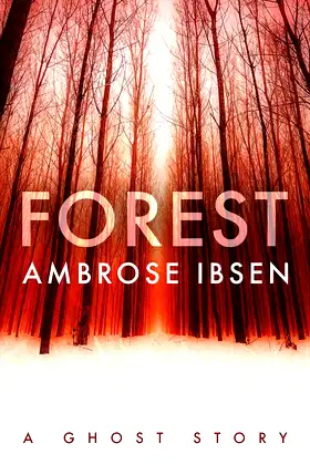 Forest (The Afterlife Investigations) poster