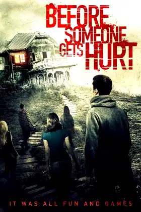 Before Someone Gets Hurt poster