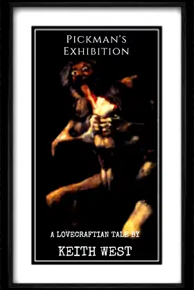Pickman's Exhibition: A Lovecraftian Tale poster