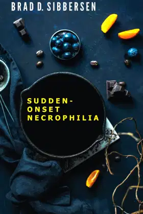 Sudden-Onset Necrophilia poster