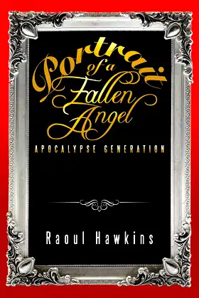 Portrait of a Fallen Angel: Apocalypse Generation poster