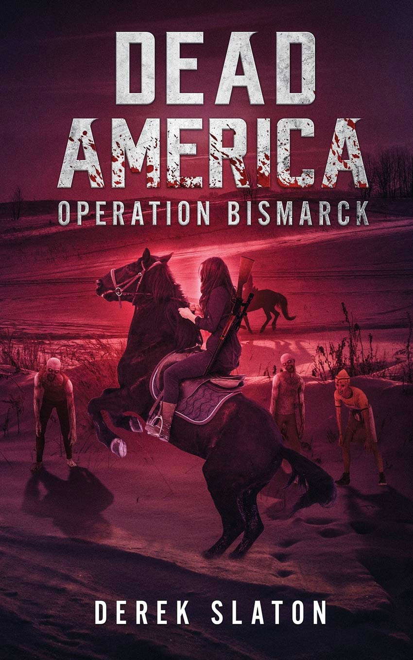 Dead America: Operation Bismarck (First Week) poster