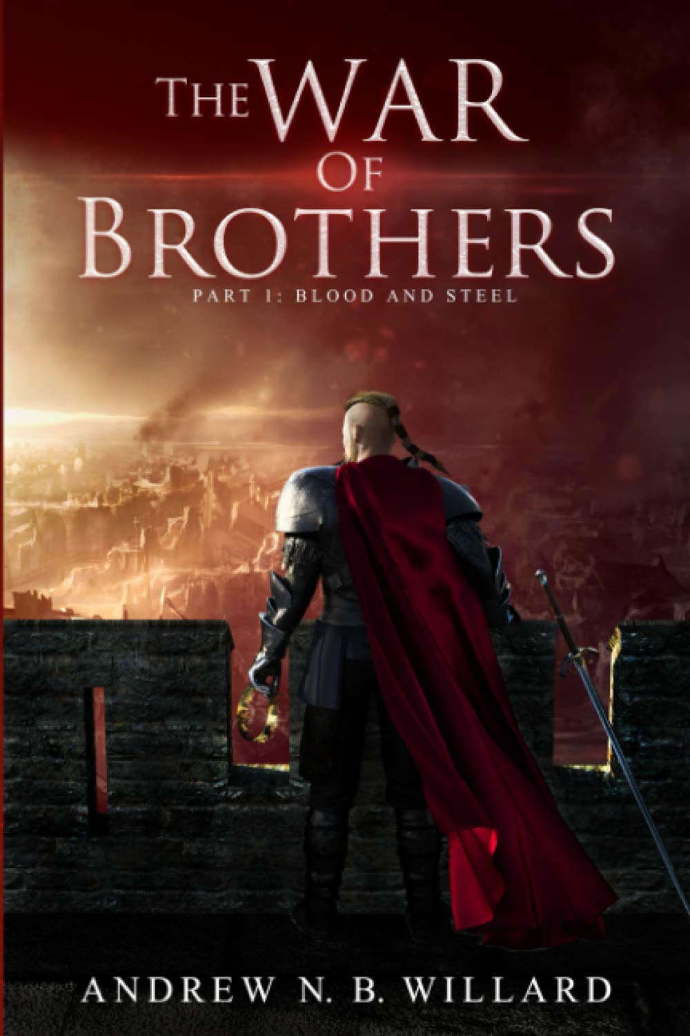 The War of Brothers Part 1: Blood and Steel poster