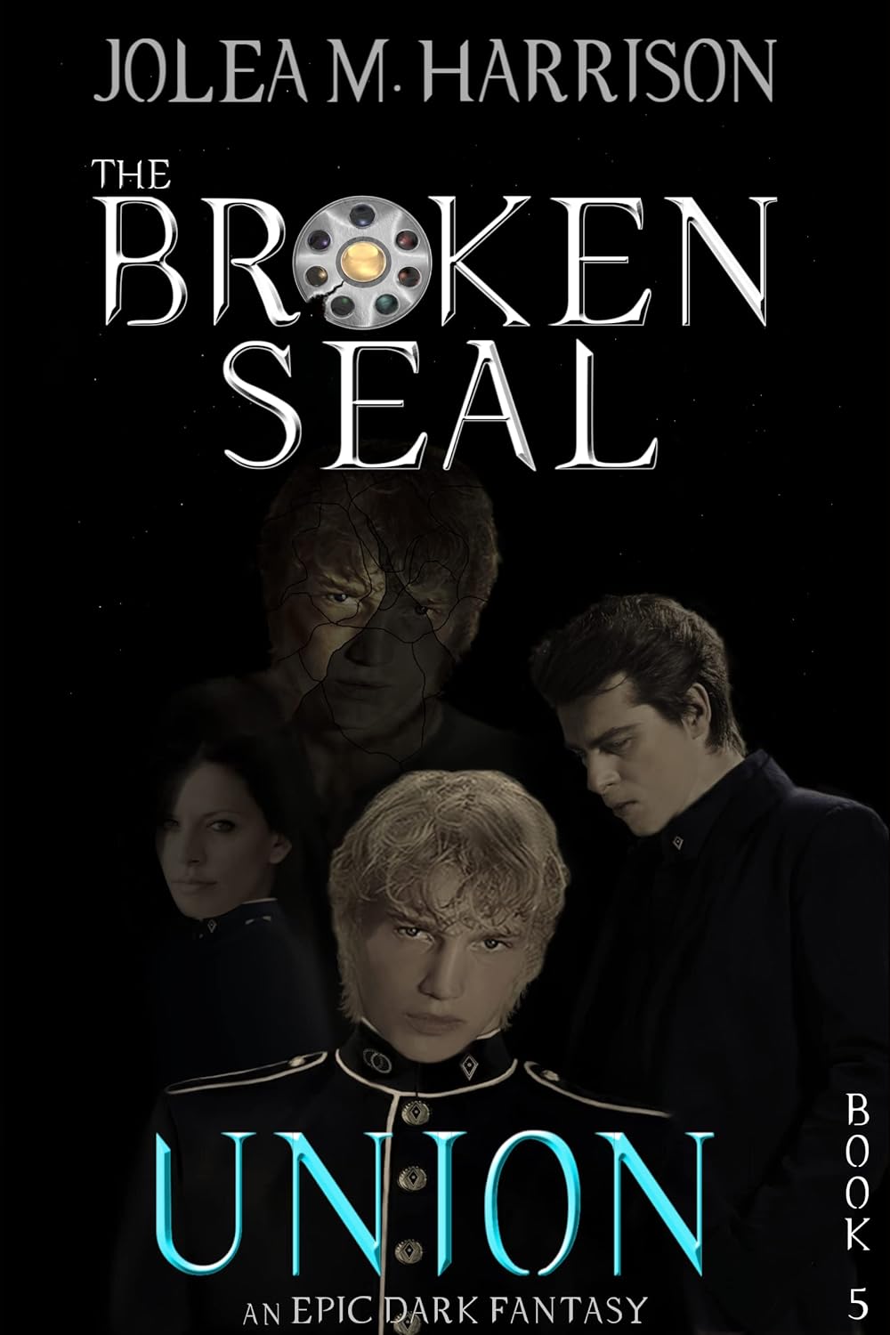 Union: An Epic Dark Fantasy Series (The Broken Seal Book 5) poster