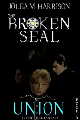 Union: An Epic Dark Fantasy Series (The Broken Seal Book 5) poster