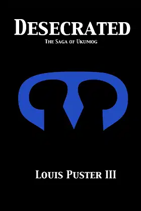 Desecrated (Saga of Ukumog) poster