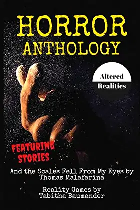 Horror Anthology Altered Realities (Moon Books Horror Anthology) poster