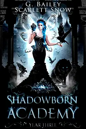 Shadowborn Academy: Year Three (Dark Fae Academy Series) poster