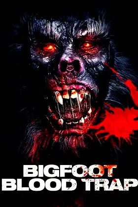 Bigfoot: Blood Trap poster
