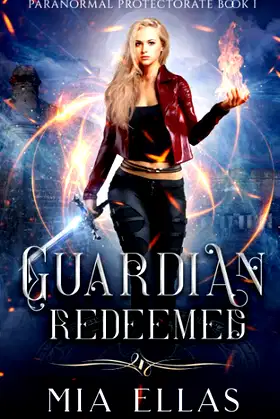 Guardian Redeemed (Paranormal Protectorate) poster
