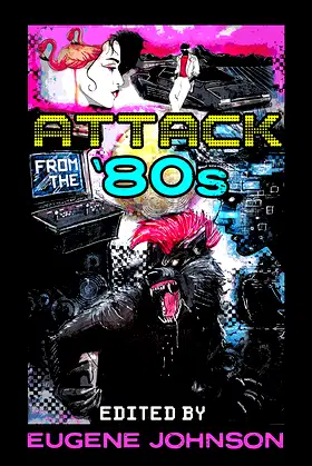 Attack From the '80s poster