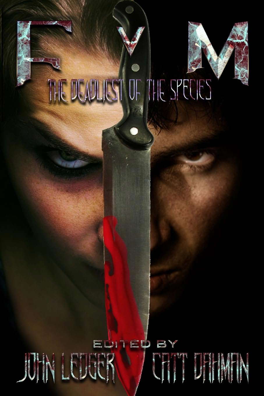F v M: Deadliest of the Species (Male Vs. Female) poster