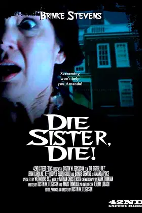 Die Sister, Die! poster