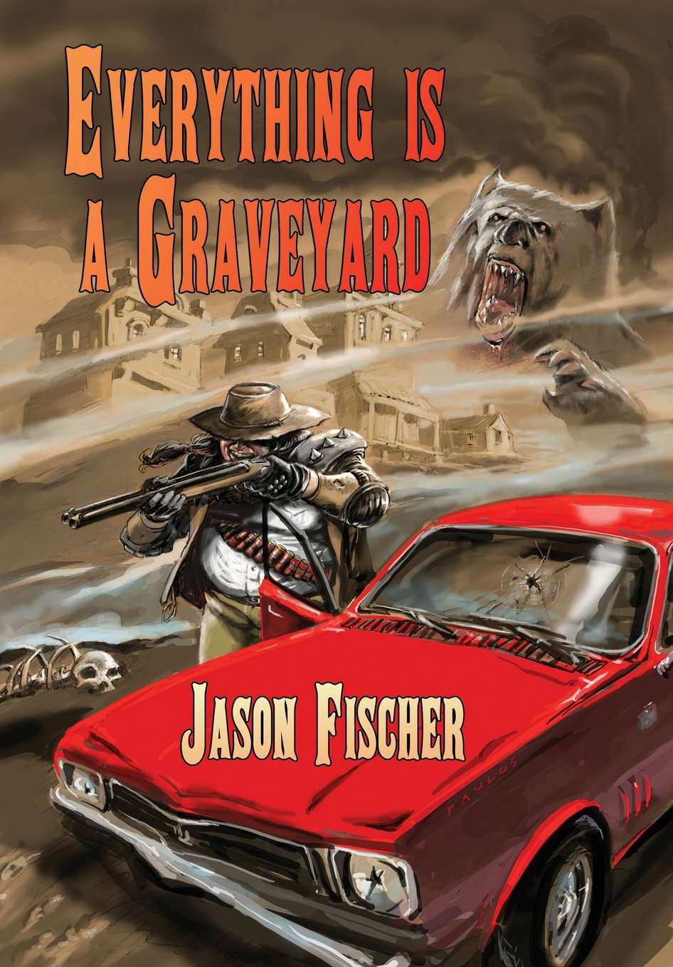 Everything Is a Graveyard poster