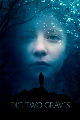 Dig Two Graves poster
