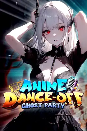 Anime Dance-Off - Ghost Party poster