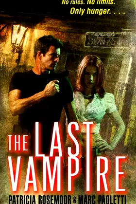 The Last Vampire (Annals of Alchemy and Blood #1) poster