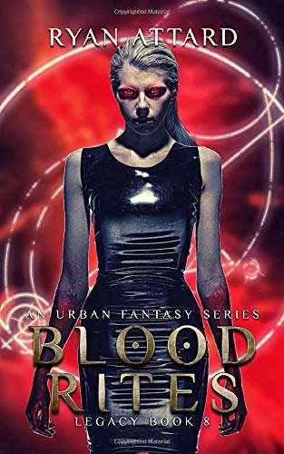 Blood Rites - Legacy Book 8 (Legacy Series) poster
