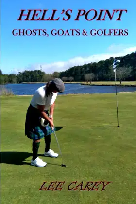 Hell's Point Ghosts, Goats & Golfers poster