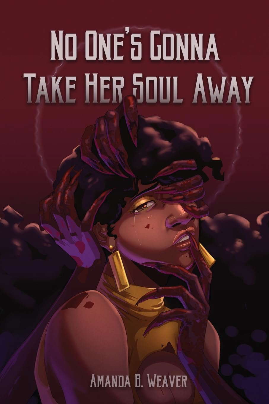 No One's Gonna Take Her Soul Away poster