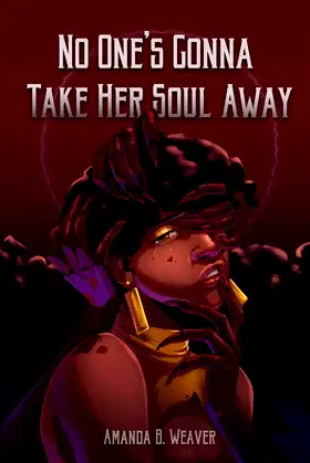 No One's Gonna Take Her Soul Away poster