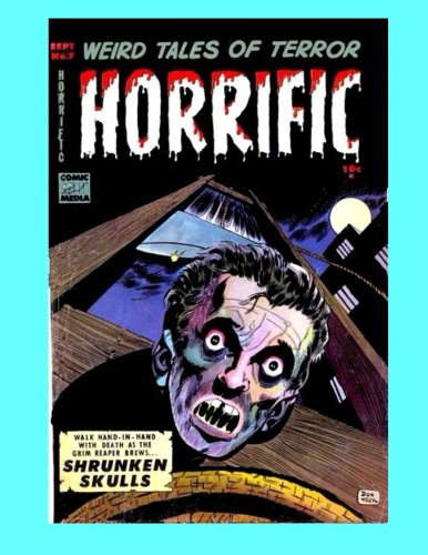 Horrific #7: Weird Tales Of Terror - All Stories - No Ads poster