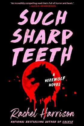 Such Sharp Teeth poster