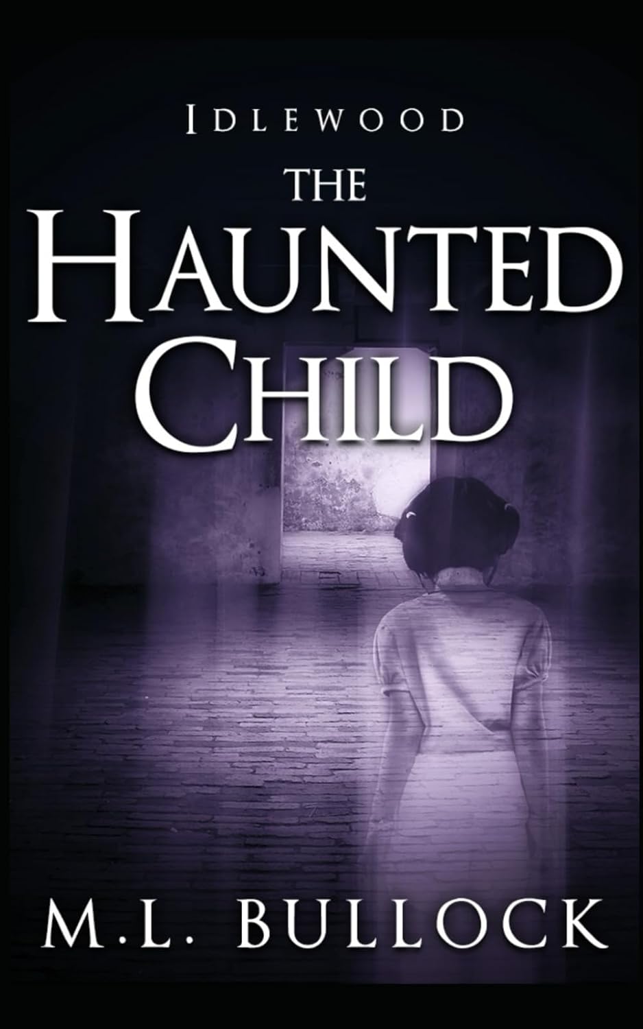 The Haunted Child (Idlewood) poster
