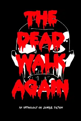 The Dead Walk Again poster