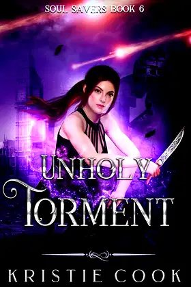 Unholy Torment: A Dark Paranormal Fantasy (Soul Savers Book 6) poster