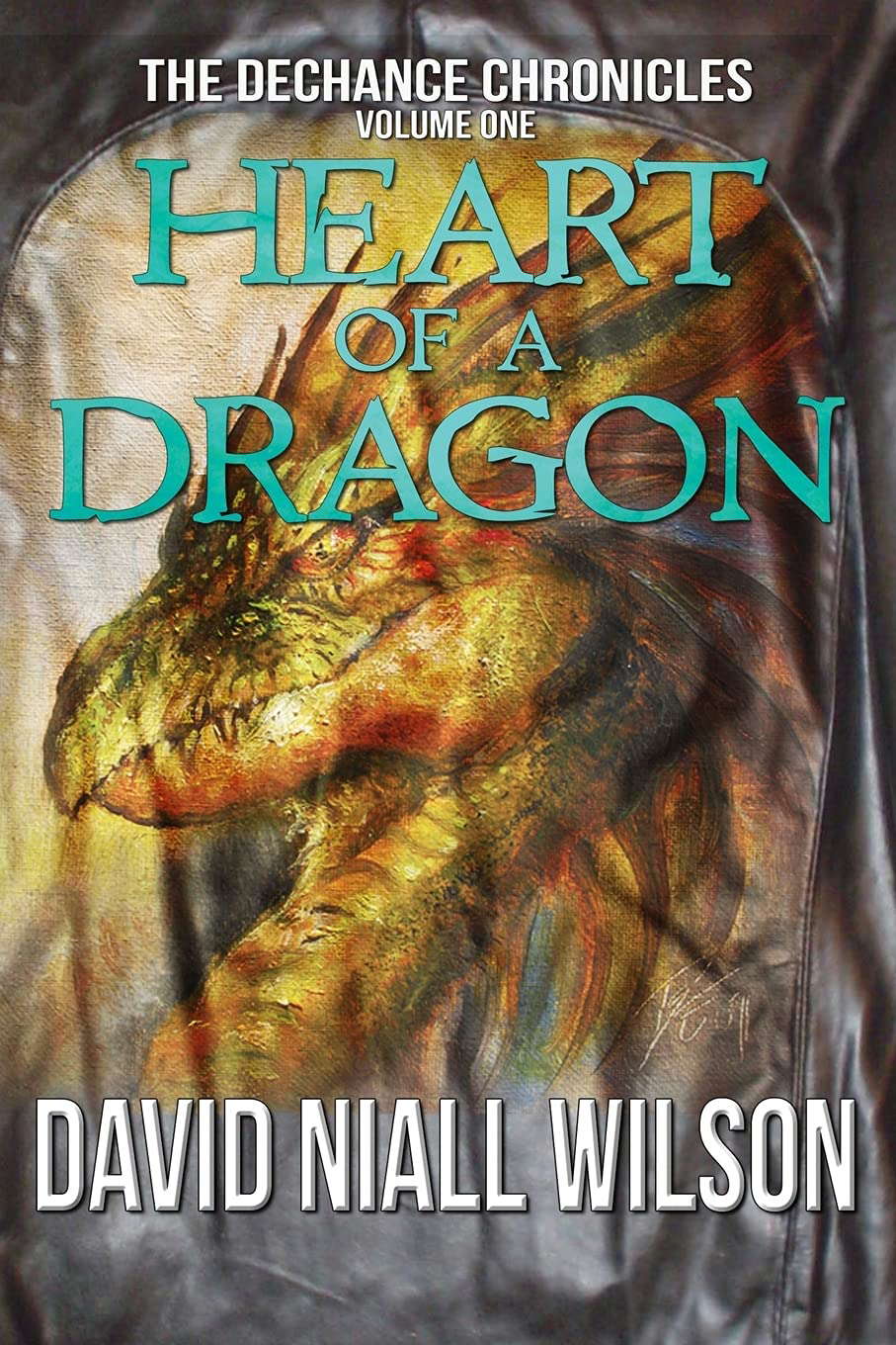 Heart of a Dragon: Book I of the DeChance Chronicles poster