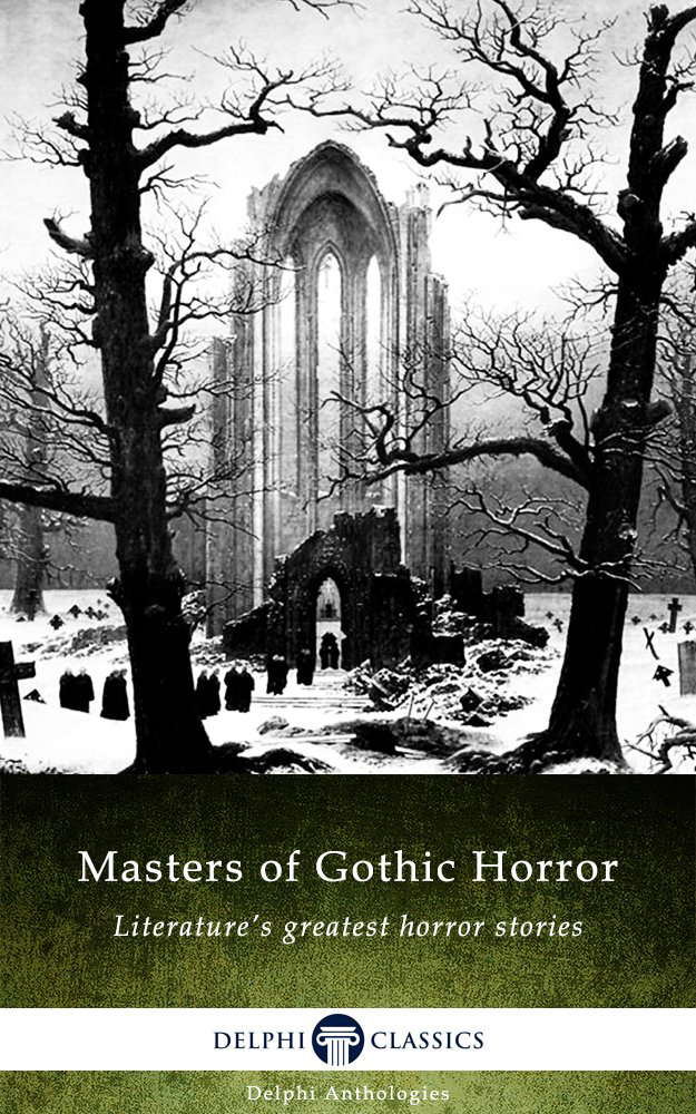 Masters of Gothic Horror (Delphi Anthologies Book 1) poster