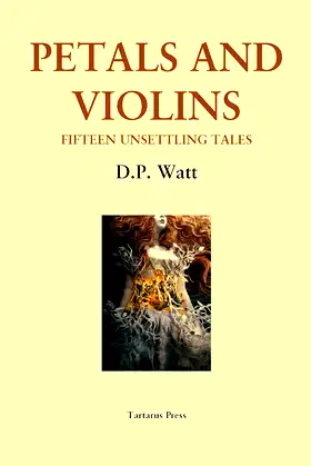 Petals and Violins: Fifteen Unsettling Tales poster