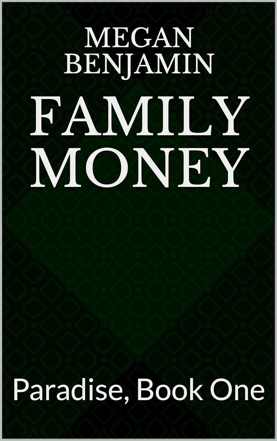 Family Money: Paradise, Book One poster