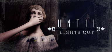 Until Lights Out capsule
