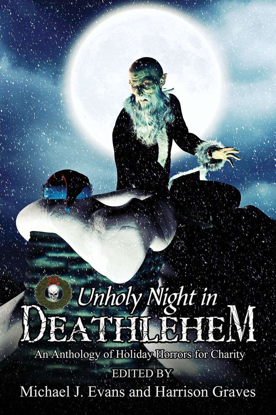 O Unholy Night in Deathlehem: An Anthology of Holiday Horrors for Charity poster