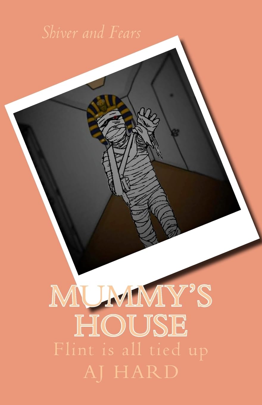 Mummy's House: Flint is All Tied Up poster