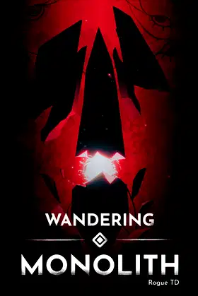 Wandering Monolith: Rogue TD poster