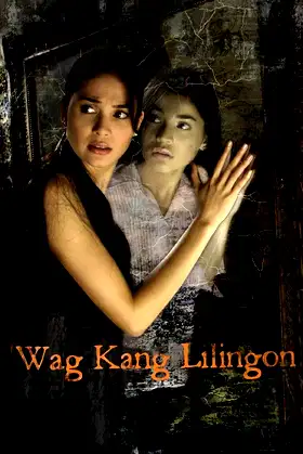 Wag Kang Lilingon poster
