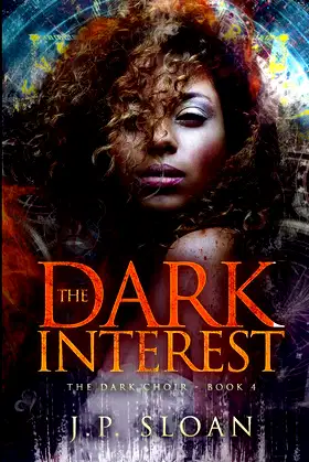 The Dark Interest (The Dark Choir) poster